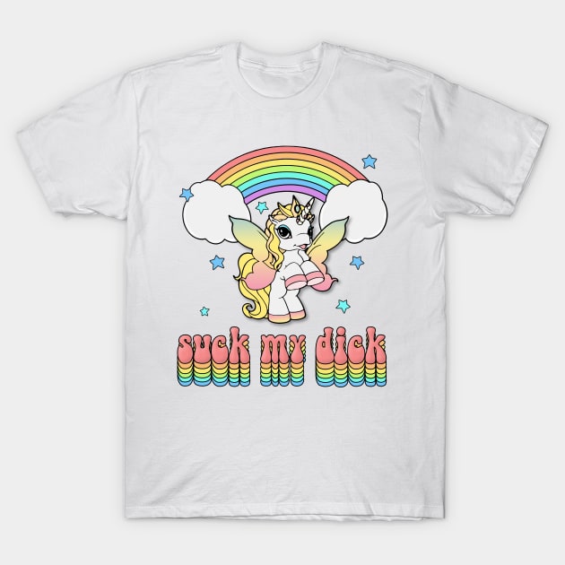 Suck My Dick ///// Rude Rainbow Unicorn Design T-Shirt by DankFutura